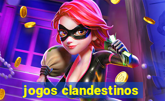 jogos clandestinos